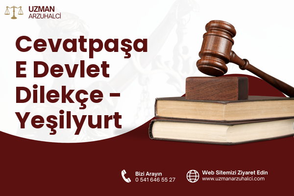 Cevatpaşa E Devlet Dilekçe - Yeşilyurt