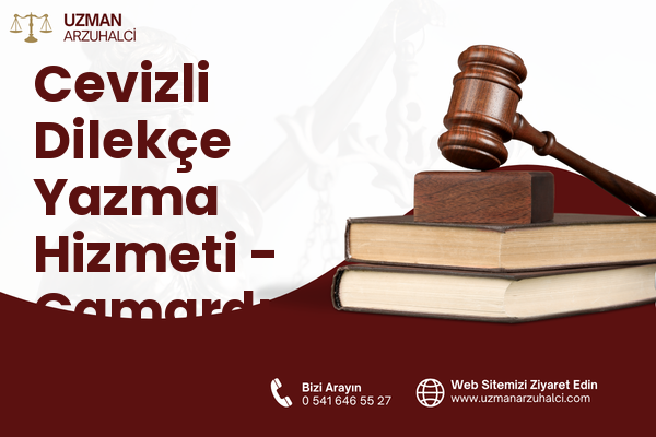 Cevizli Dilekçe Yazma Hizmeti - Çamardı
