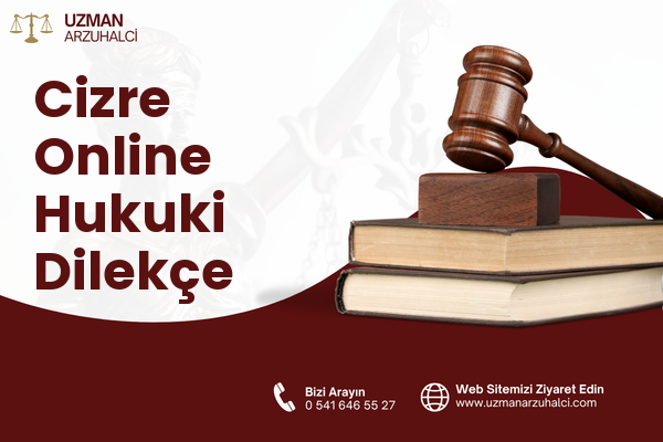 Cizre Online Hukuki Dilekçe