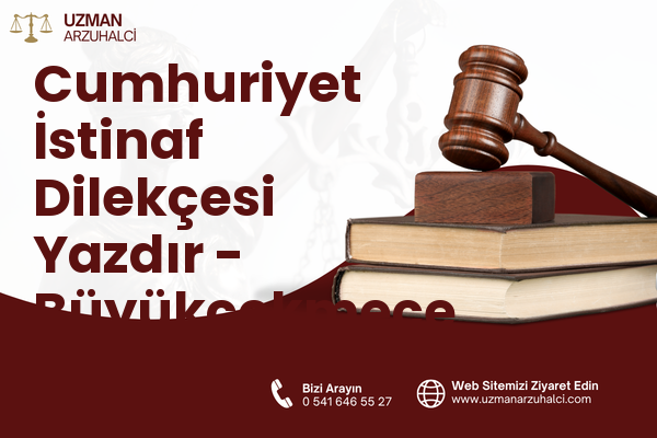 Cumhuriyet İstinaf Dilekçesi Yazdır - Büyükçekmece