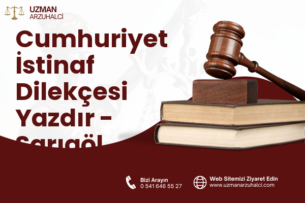 Cumhuriyet İstinaf Dilekçesi Yazdır - Sarıgöl