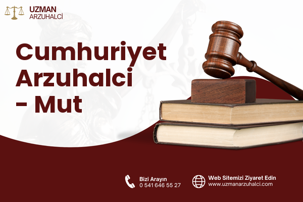Cumhuriyet Arzuhalci - Mut