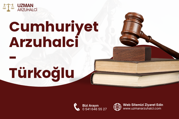 Cumhuriyet Arzuhalci - Türkoğlu
