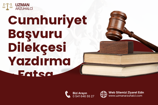 Cumhuriyet Başvuru Dilekçesi Yazdırma - Fatsa