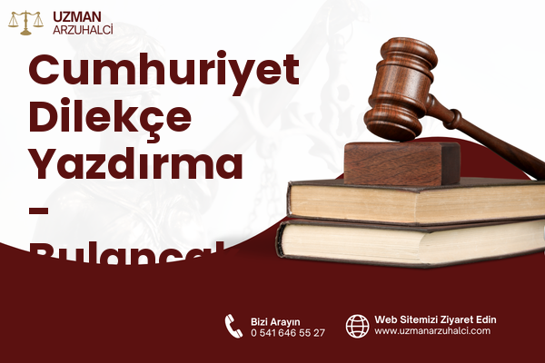 Cumhuriyet Dilekçe Yazdırma - Bulancak