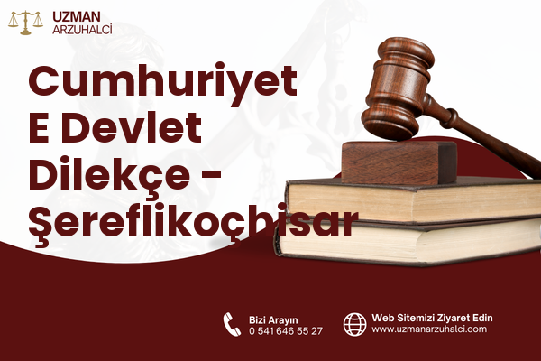 Cumhuriyet E Devlet Dilekçe - Şereflikoçhisar