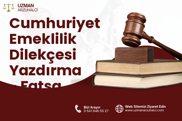 Cumhuriyet Emeklilik Dilekçesi Yazdırma - Fatsa