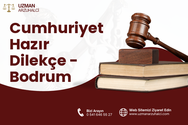 Cumhuriyet Hazır Dilekçe - Bodrum