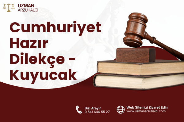 Cumhuriyet Hazır Dilekçe - Kuyucak
