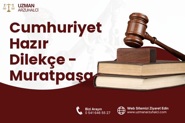 Cumhuriyet Hazır Dilekçe - Muratpaşa