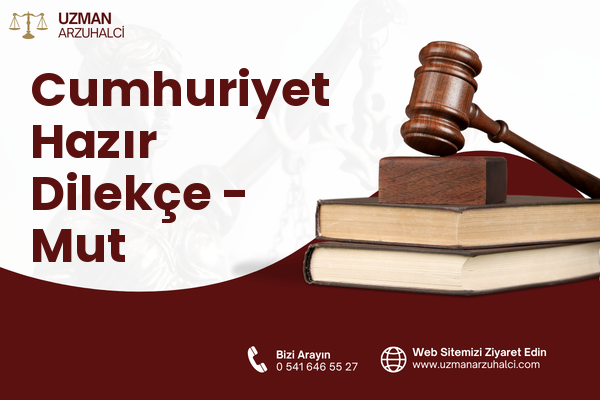 Cumhuriyet Hazır Dilekçe - Mut