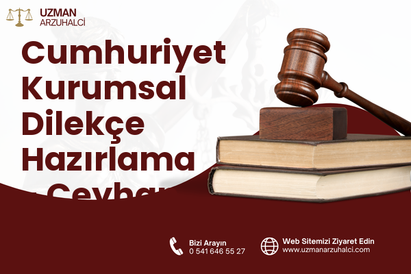 Cumhuriyet Kurumsal Dilekçe Hazırlama - Ceyhan