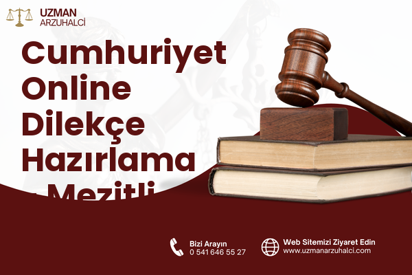 Cumhuriyet Online Dilekçe Hazırlama - Mezitli