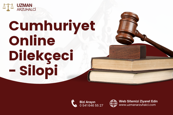 Cumhuriyet Online Dilekçeci - Silopi