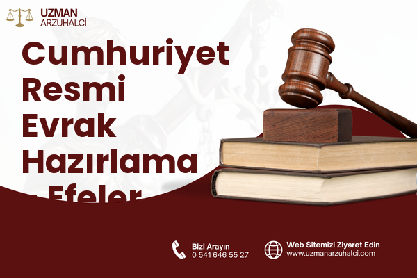 Cumhuriyet Resmi Evrak Hazırlama - Efeler