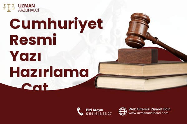 Cumhuriyet Resmi Yazı Hazırlama - Çat