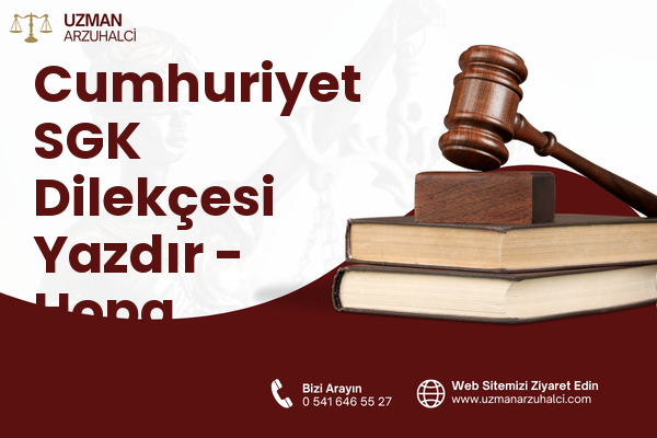 Cumhuriyet SGK Dilekçesi Yazdır - Hopa