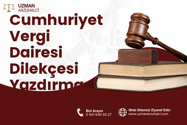 Cumhuriyet Vergi Dairesi Dilekçesi Yazdırma - Gülnar