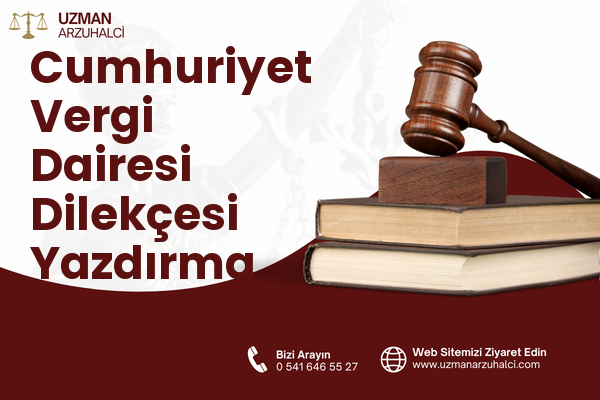 Cumhuriyet Vergi Dairesi Dilekçesi Yazdırma - Refahiye