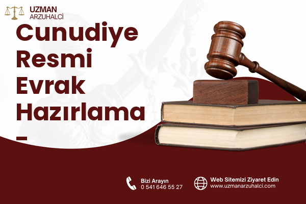 Cunudiye Resmi Evrak Hazırlama - Odunpazarı