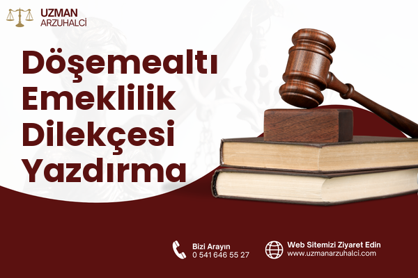 Döşemealtı Emeklilik Dilekçesi Yazdırma