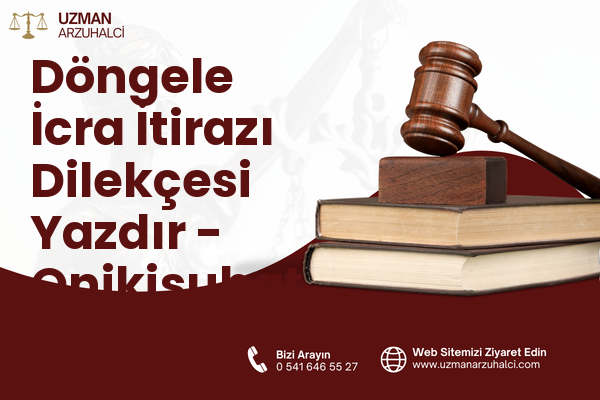 Döngele İcra İtirazı Dilekçesi Yazdır - Onikişubat
