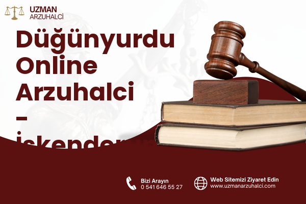 Düğünyurdu Online Arzuhalci - İskenderun
