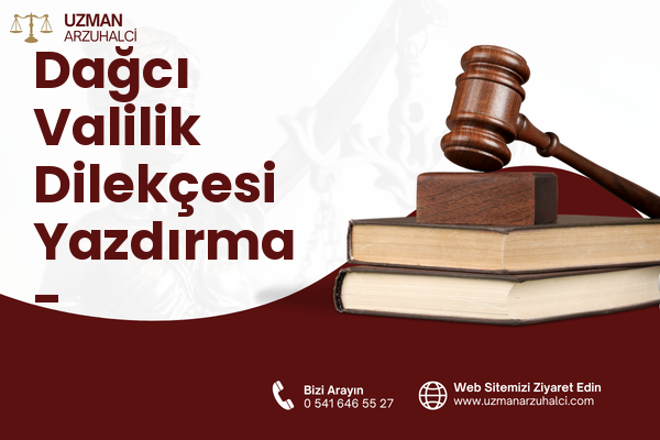 Dağcı Valilik Dilekçesi Yazdırma - Sarıçam