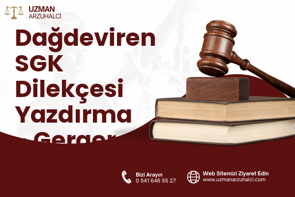 Dağdeviren SGK Dilekçesi Yazdırma - Gerger