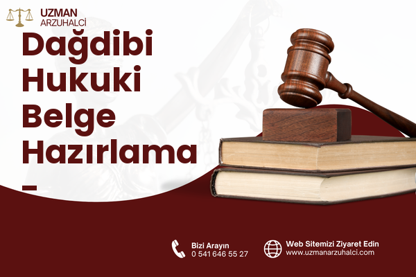 Dağdibi Hukuki Belge Hazırlama - Kalkandere