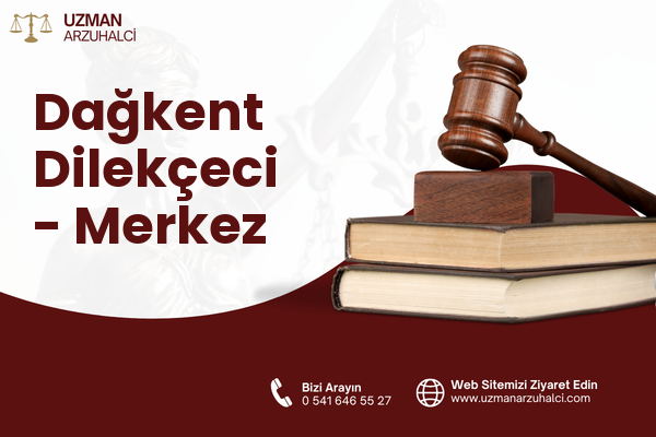 Dağkent Dilekçeci - Merkez