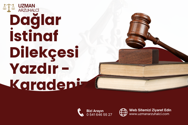 Dağlar İstinaf Dilekçesi Yazdır - Karadeniz Ereğli
