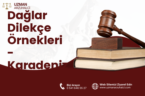 Dağlar Dilekçe Örnekleri - Karadeniz Ereğli