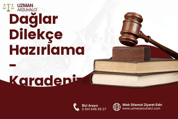 Dağlar Dilekçe Hazırlama - Karadeniz Ereğli