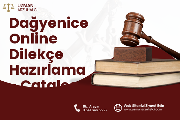 Dağyenice Online Dilekçe Hazırlama - Çatalca