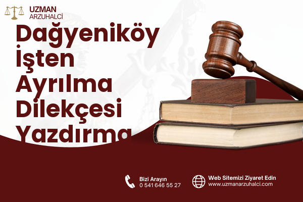 Dağyeniköy İşten Ayrılma Dilekçesi Yazdırma - Turgutlu