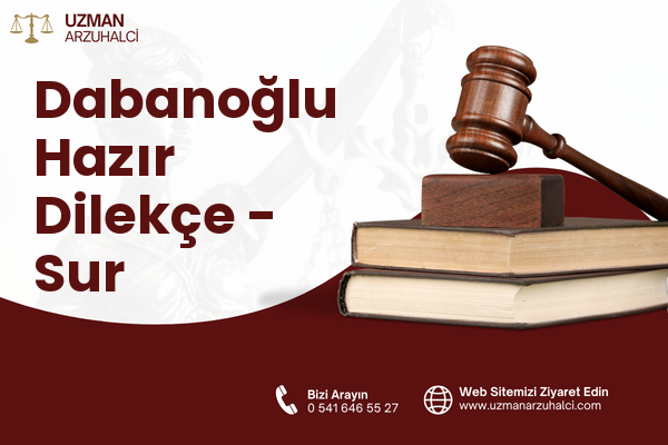 Dabanoğlu Hazır Dilekçe - Sur