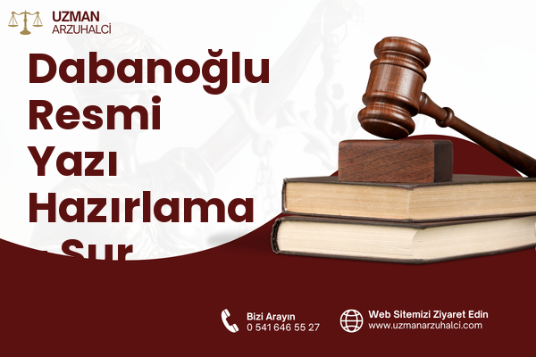Dabanoğlu Resmi Yazı Hazırlama - Sur