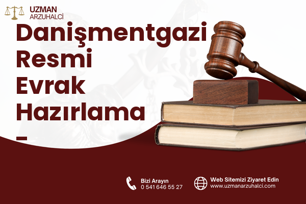 Danişmentgazi Resmi Evrak Hazırlama - Melikgazi
