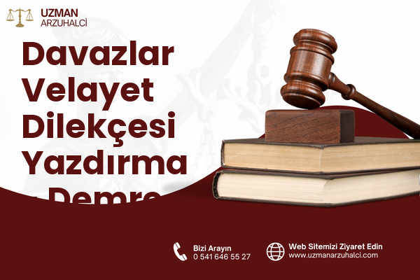 Davazlar Velayet Dilekçesi Yazdırma - Demre