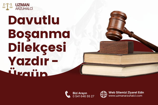 Davutlu Boşanma Dilekçesi Yazdır - Ürgüp