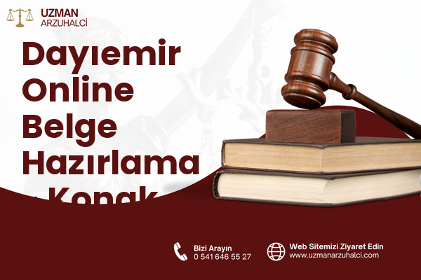 Dayıemir Online Belge Hazırlama - Konak