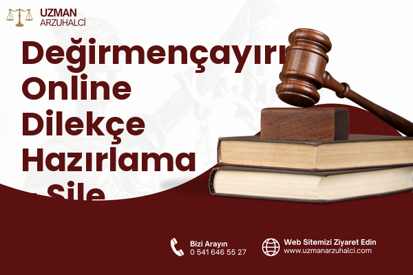 Değirmençayırı Online Dilekçe Hazırlama - Şile