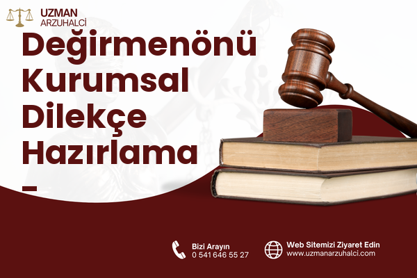 Değirmenönü Kurumsal Dilekçe Hazırlama - Merkezefendi