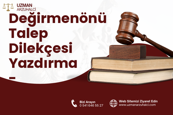 Değirmenönü Talep Dilekçesi Yazdırma - Merkezefendi