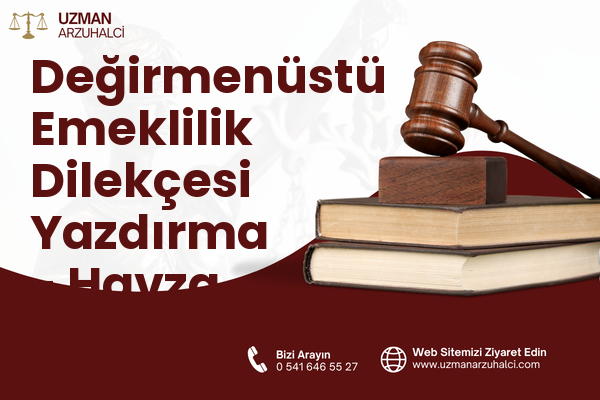 Değirmenüstü Emeklilik Dilekçesi Yazdırma - Havza