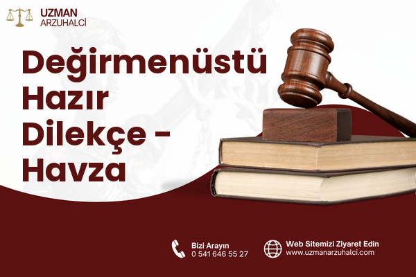 Değirmenüstü Hazır Dilekçe - Havza