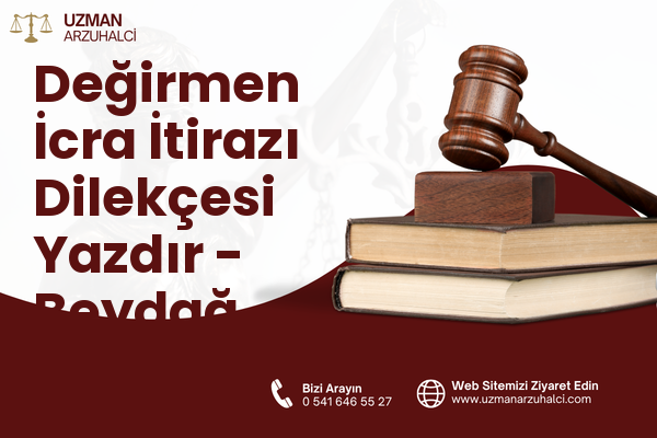Değirmen İcra İtirazı Dilekçesi Yazdır - Beydağ
