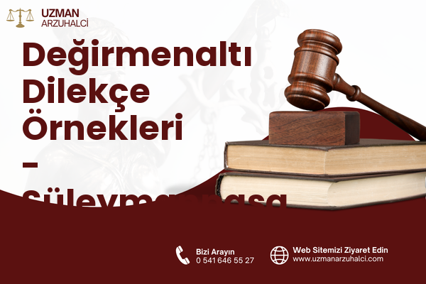Değirmenaltı Dilekçe Örnekleri - Süleymanpaşa