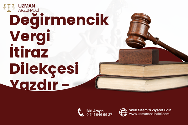 Değirmencik Vergi İtiraz Dilekçesi Yazdır - Aladağ